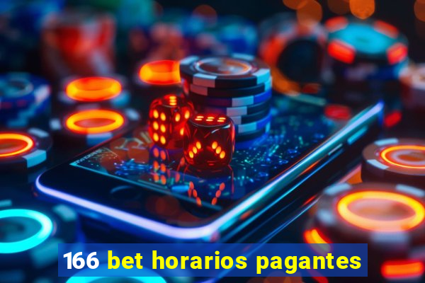 166 bet horarios pagantes